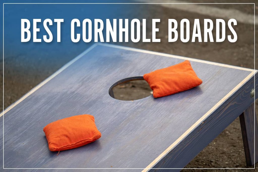 Best Cornhole Boards