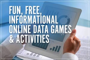 Fun, Free, Informational Online Data Games & Activities