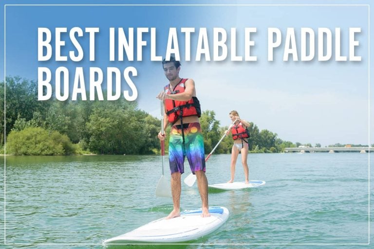 10 Best Inflatable Paddle Board Reviews 2023 [ISUPs for River & Ocean]