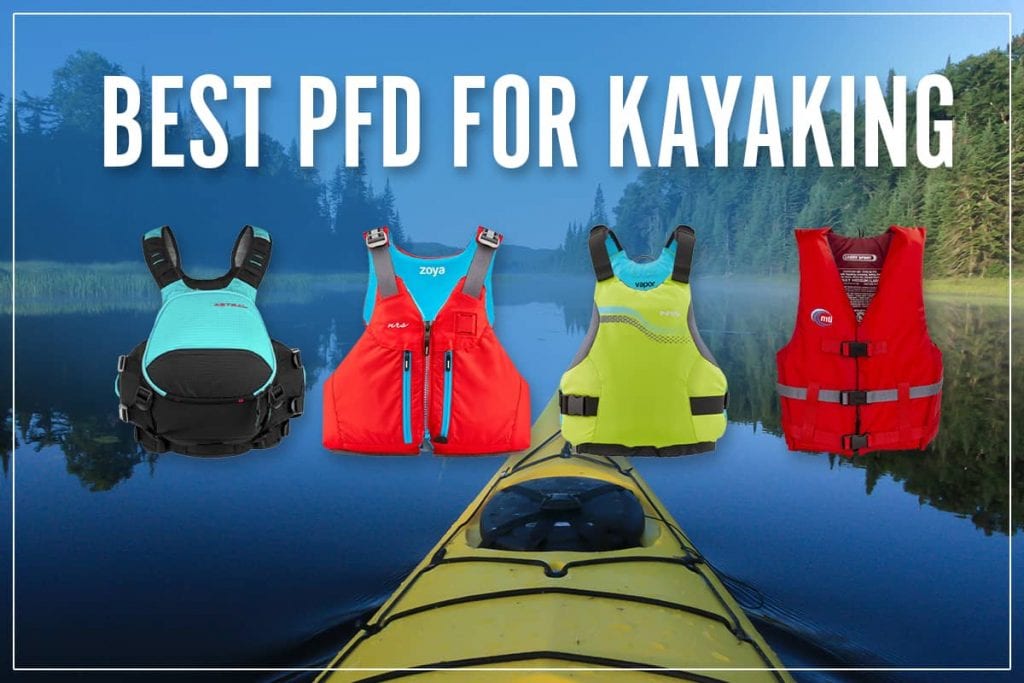 Best PFD For Kayaking