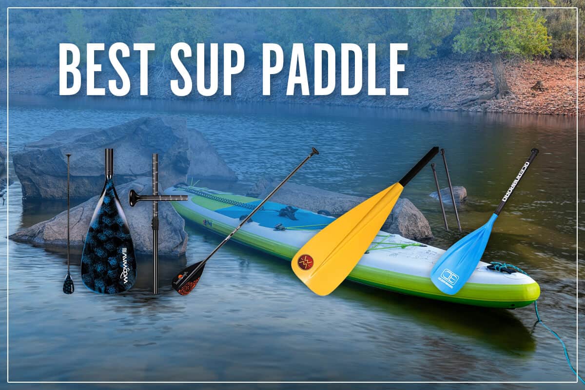 Best SUP Paddle