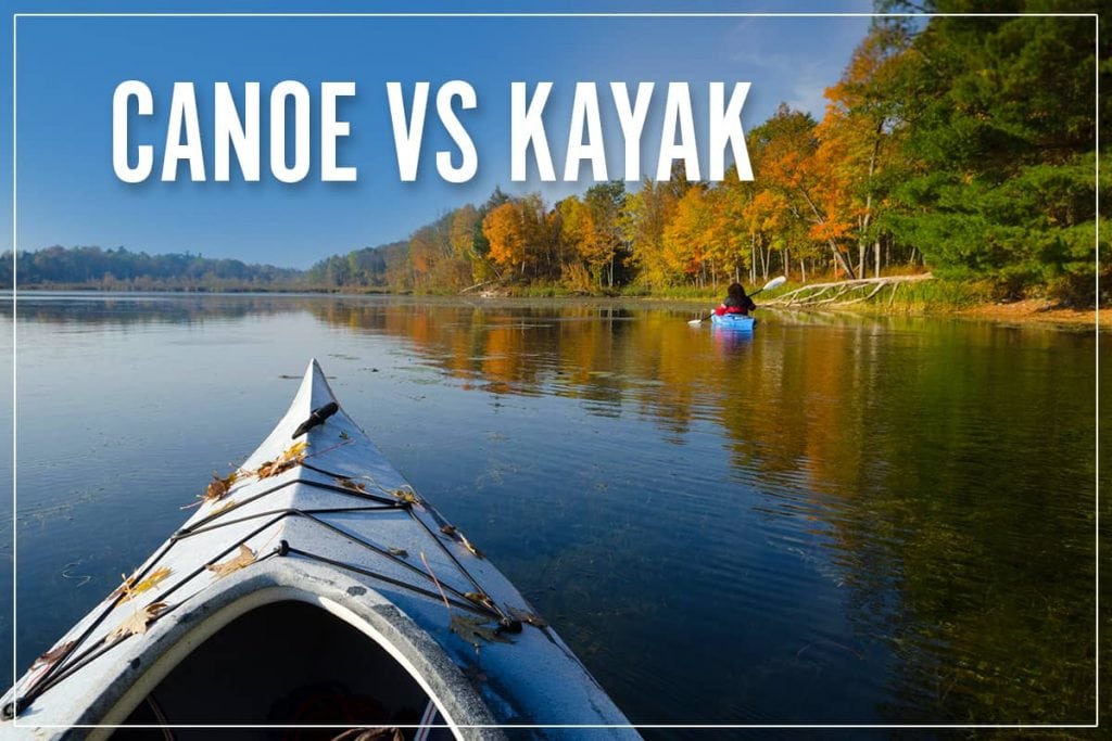 Canoe Vs Kayak