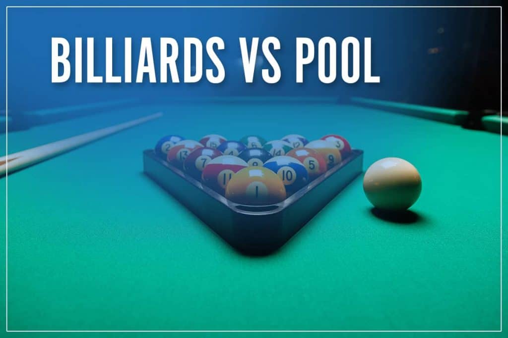 Billiards Vs Pool