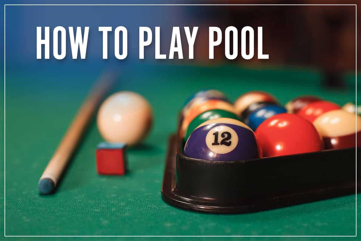 How To Play Pool