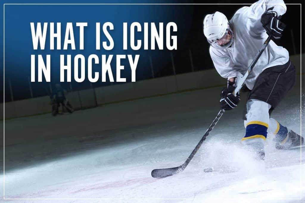 What Is Icing In Hockey