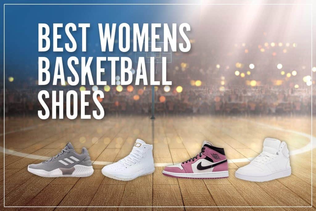 Best Womens Basketball Shoes