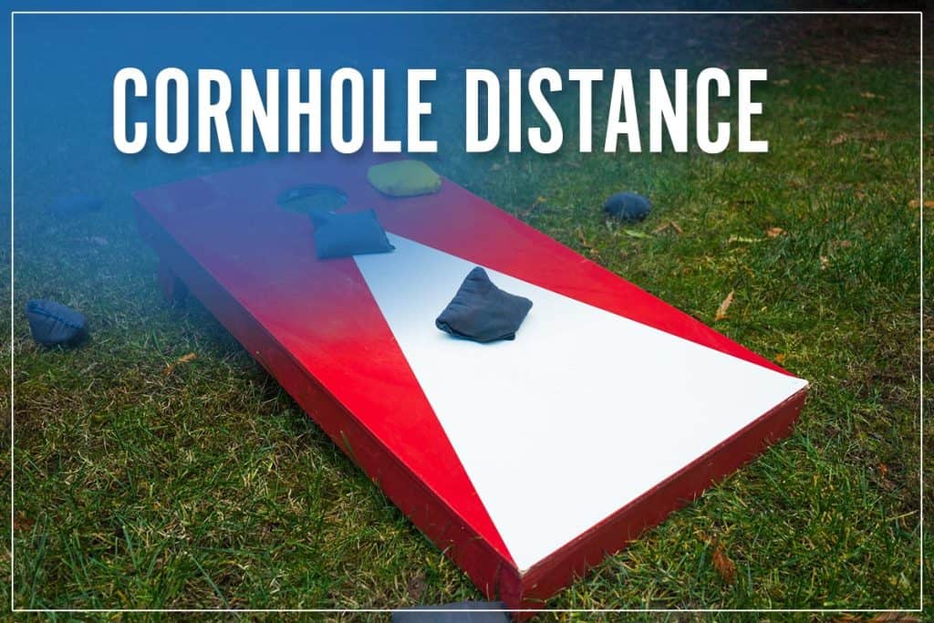 Cornhole Distance