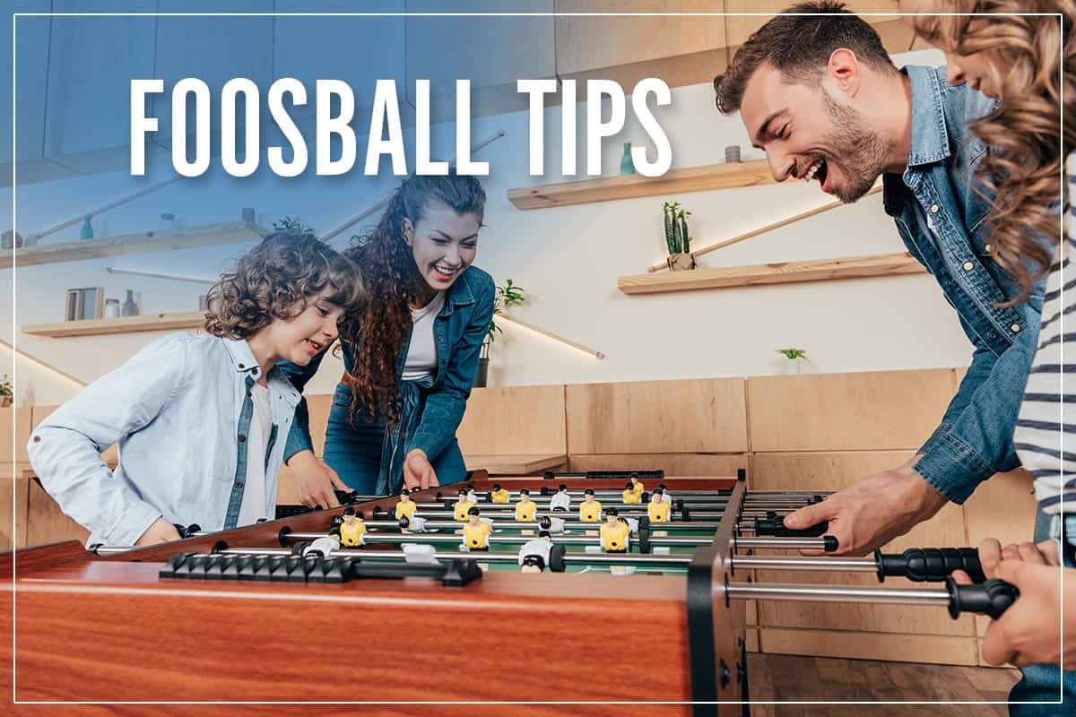 Foosball Tips