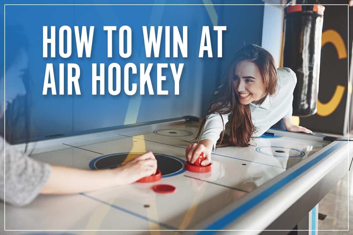 How To Win At Air Hockey
