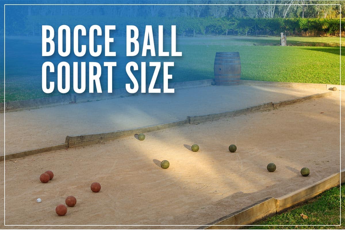 Bocce Ball Court Size