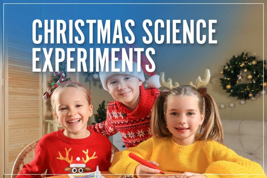 Christmas Science Experiments