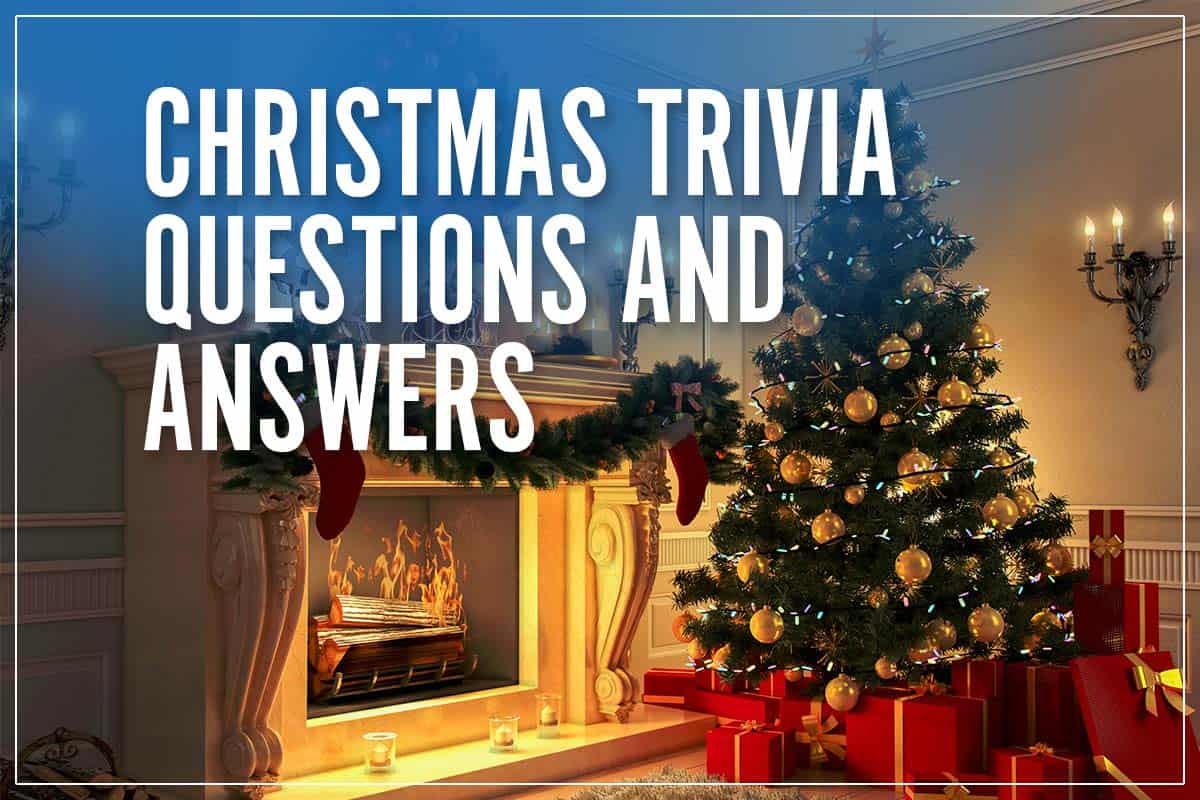 Christmas Trivia Questions And Answers