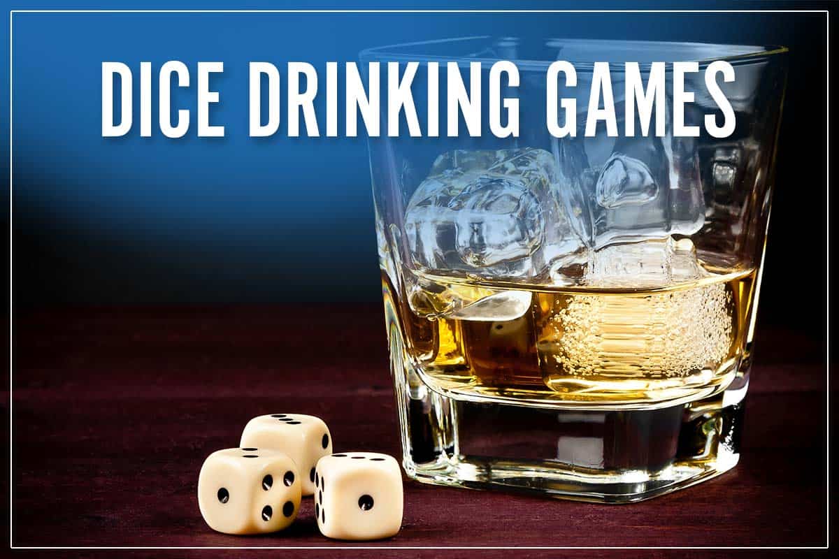 Dice Drinking Games