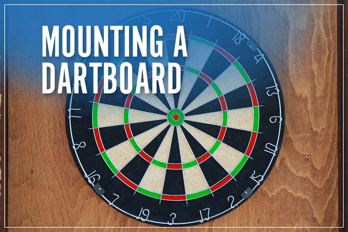 Mounting A Dartboard